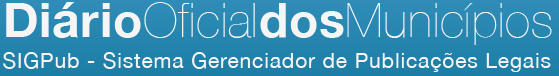 Diário Oficial dos Municípios SIGPub - Sistema Gerenciador de Publicações Legais